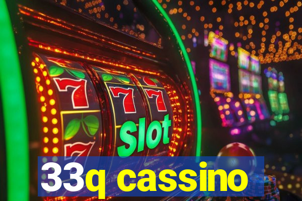 33q cassino